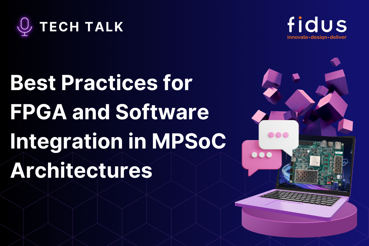 Best Practices for FPGA and Software Integration in MPSoC Architectures ...
